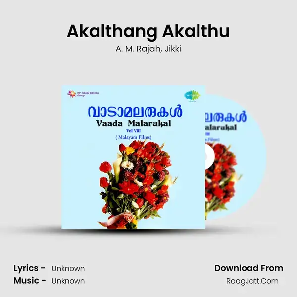 Akalthang Akalthu mp3 song