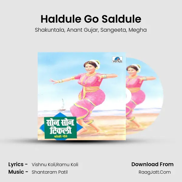 Haldule Go Saldule mp3 song