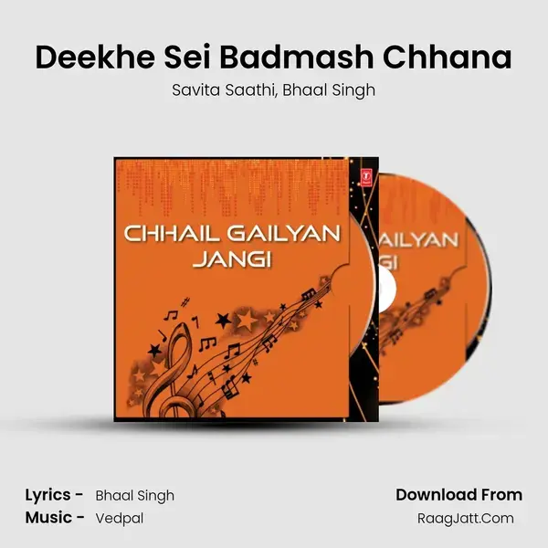 Deekhe Sei Badmash Chhana mp3 song