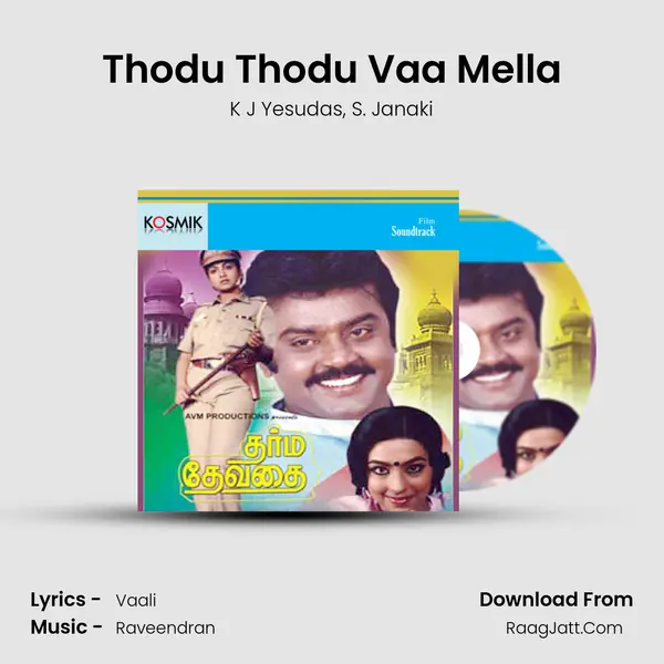 Thodu Thodu Vaa Mella Song mp3 | K J Yesudas