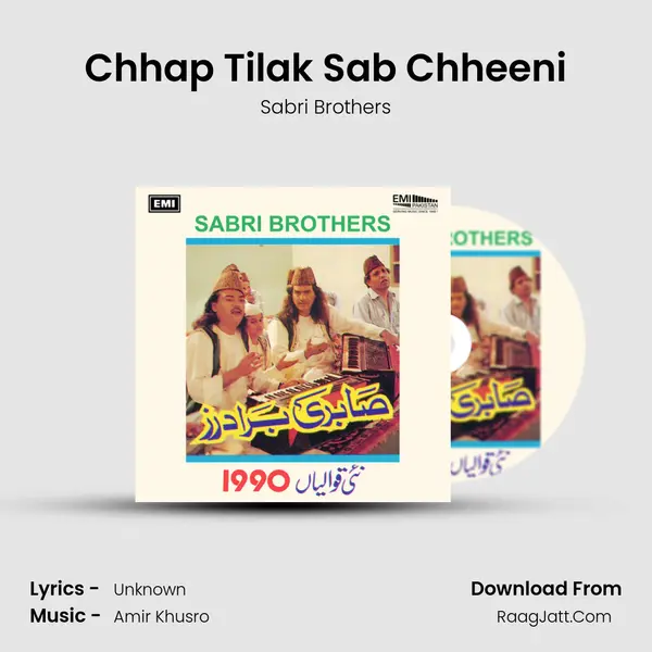 Chhap Tilak Sab Chheeni Song mp3 | Sabri Brothers