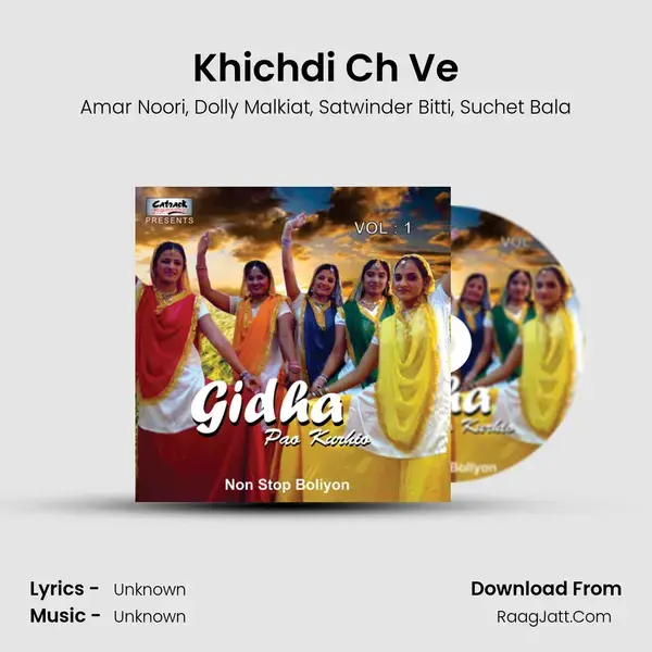 Khichdi Ch Ve Song mp3 | Amar Noori