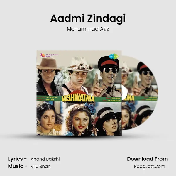 Aadmi Zindagi Song mp3 | Mohammad Aziz