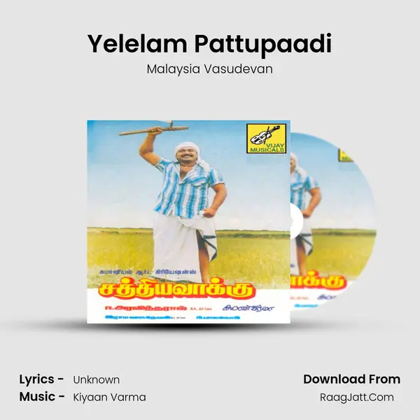 Yelelam Pattupaadi Song mp3 | Malaysia Vasudevan