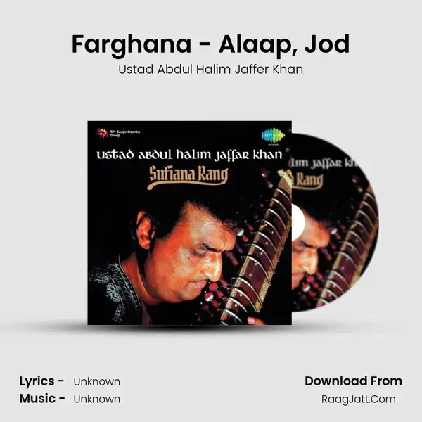 Farghana - Alaap, Jod Song mp3 | Ustad Abdul Halim Jaffer Khan