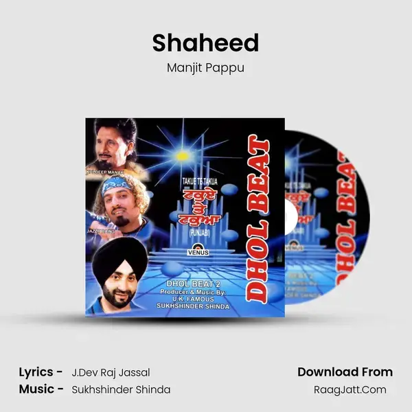 Shaheed Song mp3 | Manjit Pappu