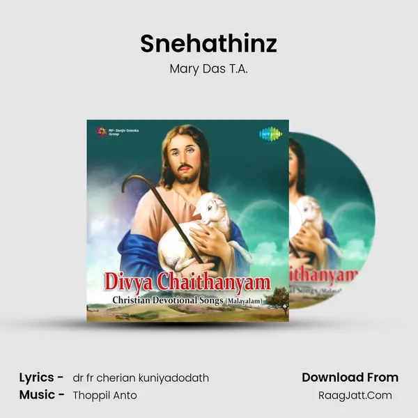 Snehathinz Song mp3 | Mary Das T.A.