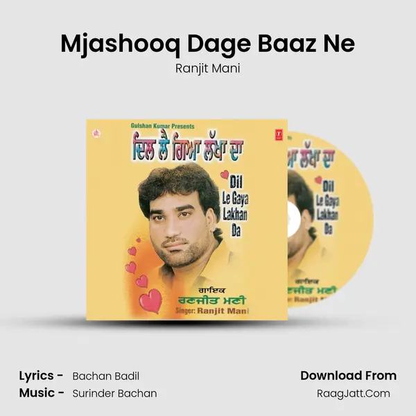 Mjashooq Dage Baaz Ne Song mp3 | Ranjit Mani