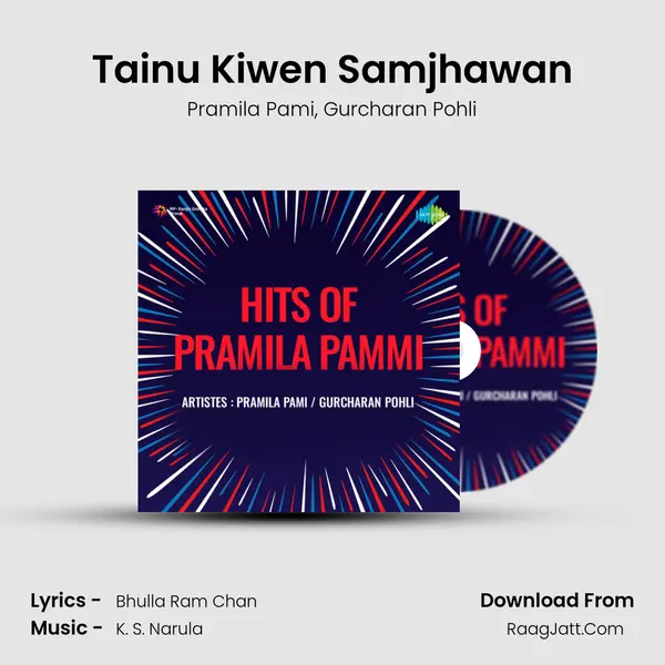 Tainu Kiwen Samjhawan Song mp3 | Pramila Pami