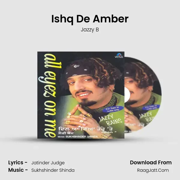 Ishq De Amber Song mp3 | Jazzy B