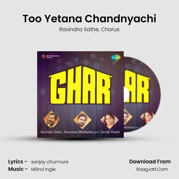 Too Yetana Chandnyachi Song mp3 | Ravindra Sathe