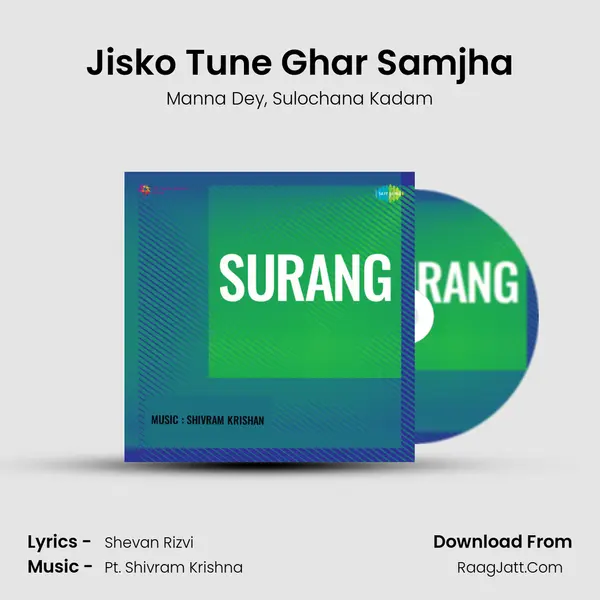 Jisko Tune Ghar Samjha Song mp3 | Manna Dey