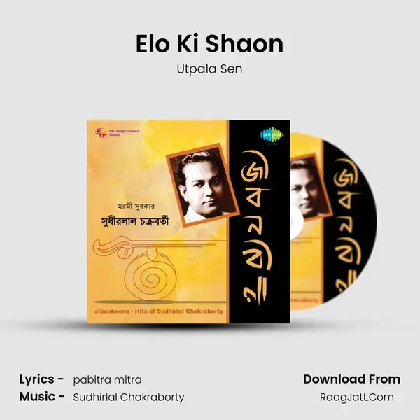 Elo Ki Shaon Song mp3 | Utpala Sen