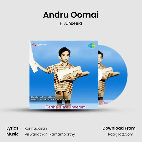 Andru Oomai Song mp3 | P Suhseela