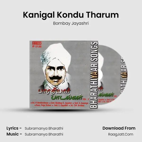 Kanigal Kondu Tharum Song mp3 | Bombay Jayashri