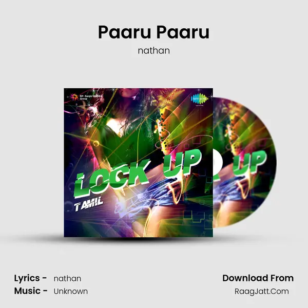 Paaru Paaru Song mp3 | nathan