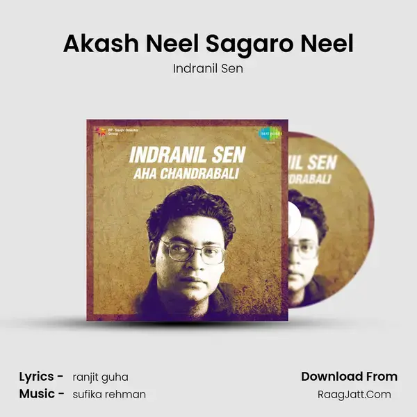 Akash Neel Sagaro Neel Song mp3 | Indranil Sen