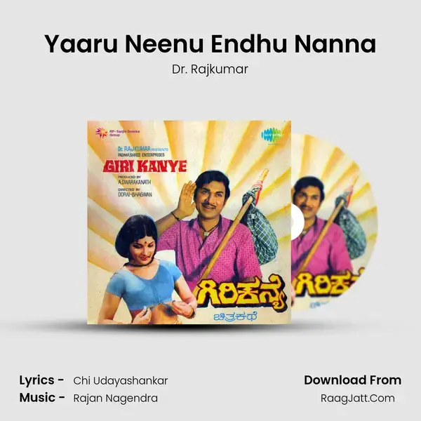 Yaaru Neenu Endhu Nanna Song mp3 | Dr. Rajkumar