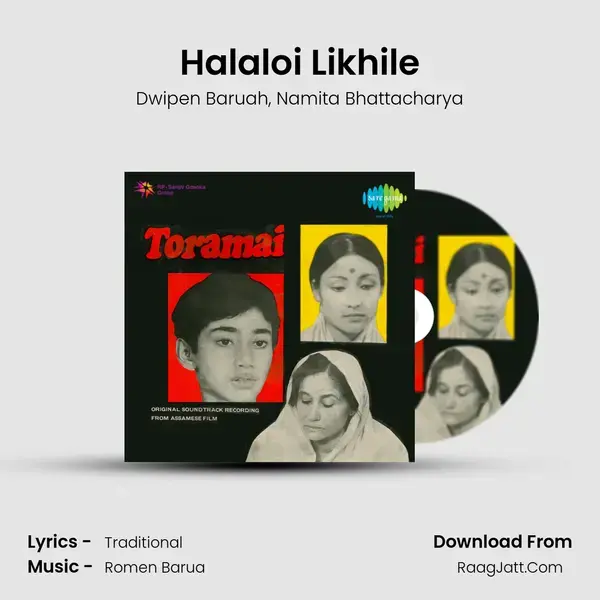 Halaloi Likhile Song mp3 | Dwipen Baruah