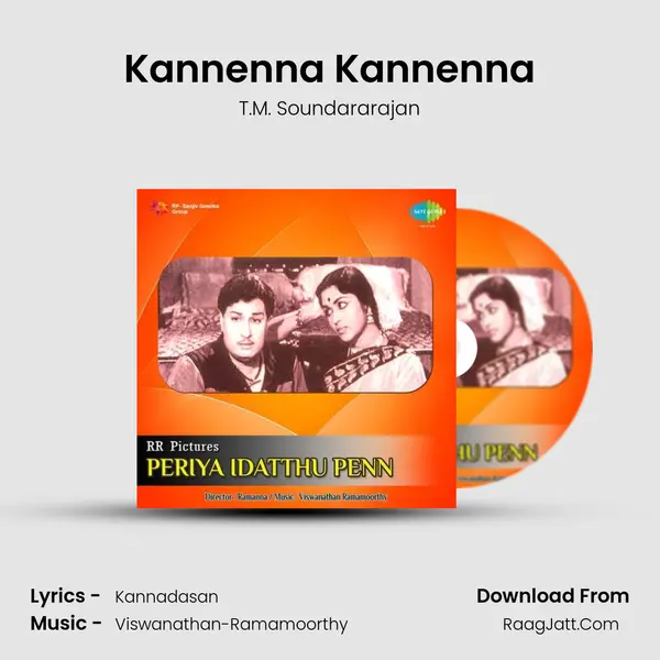 Kannenna Kannenna Song mp3 | T.M. Soundararajan