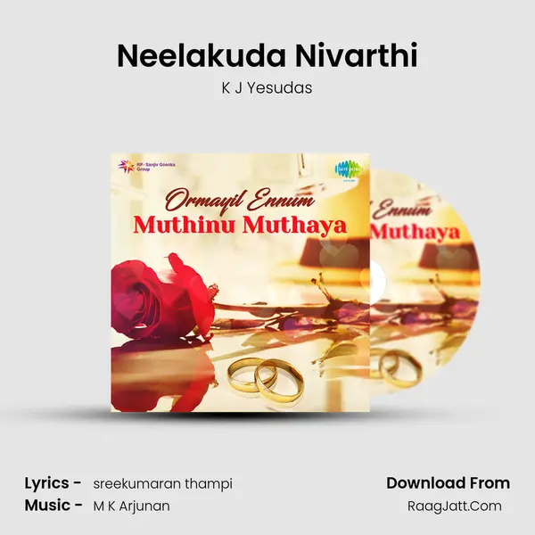 Neelakuda Nivarthi Song mp3 | K J Yesudas