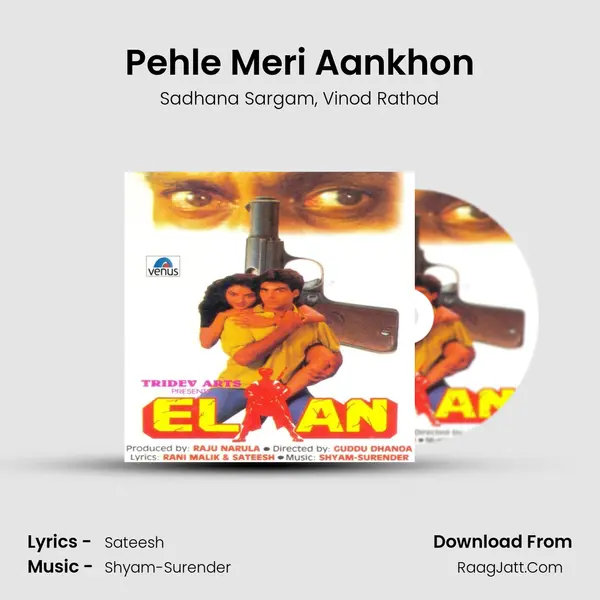 Pehle Meri Aankhon mp3 song