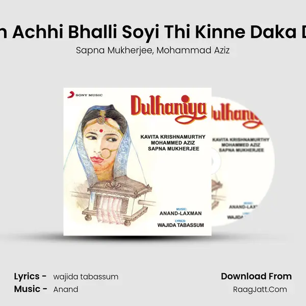 Main Achhi Bhalli Soyi Thi Kinne Daka Dala Song mp3 | Sapna Mukherjee