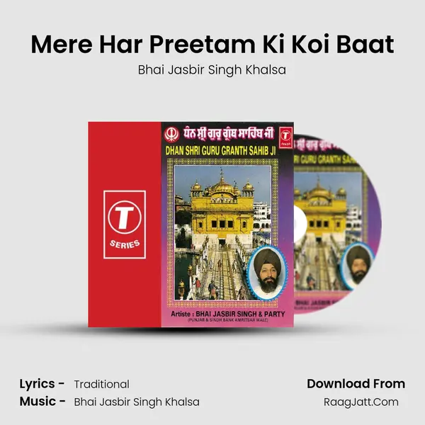 Mere Har Preetam Ki Koi Baat Song mp3 | Bhai Jasbir Singh Khalsa