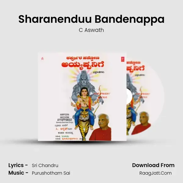 Sharanenduu Bandenappa Song mp3 | C Aswath