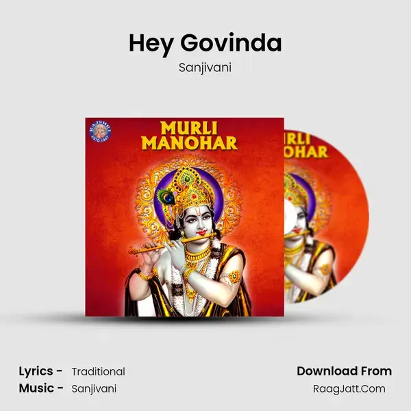 Hey Govinda Song mp3 | Sanjivani