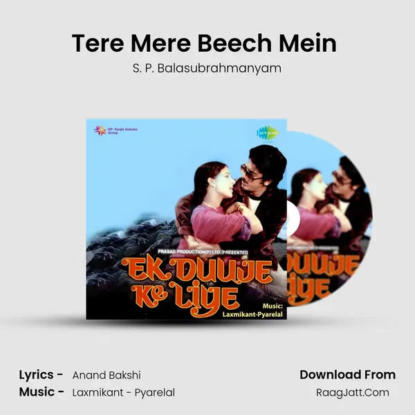 Tere Mere Beech Mein (Sad) Song mp3 | S. P. Balasubrahmanyam