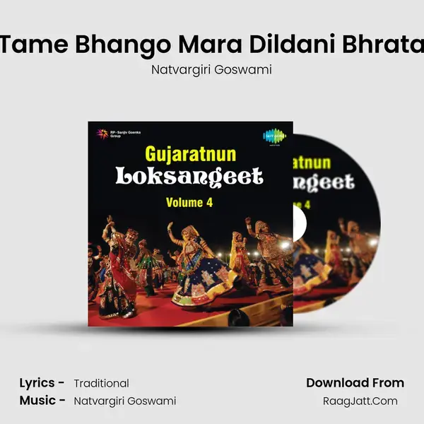 Tame Bhango Mara Dildani Bhrata mp3 song