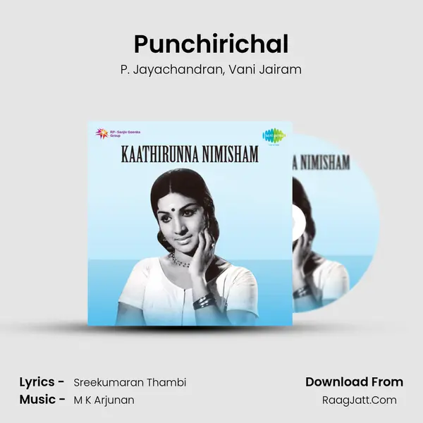 Punchirichal Song mp3 | P. Jayachandran