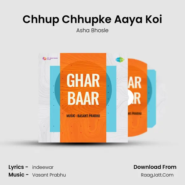 Chhup Chhupke Aaya Koi Song mp3 | Asha Bhosle