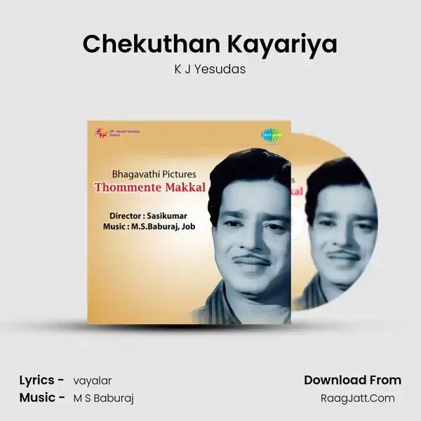 Chekuthan Kayariya Song mp3 | K J Yesudas