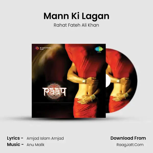 Mann Ki Lagan Song mp3 | Rahat Fateh Ali Khan