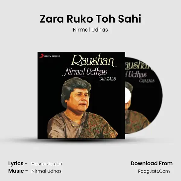 Zara Ruko Toh Sahi mp3 song