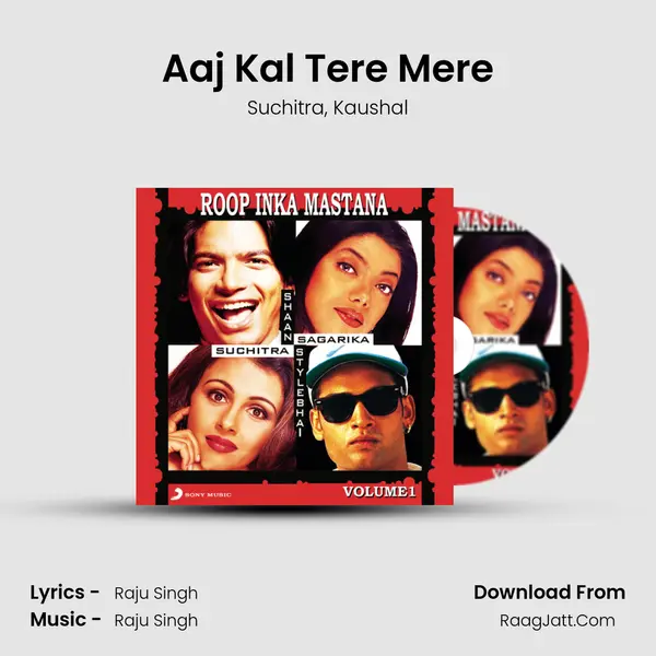 Aaj Kal Tere Mere Song mp3 | Suchitra