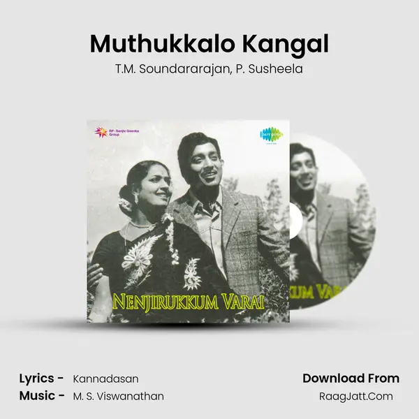 Muthukkalo Kangal Song mp3 | T.M. Soundararajan