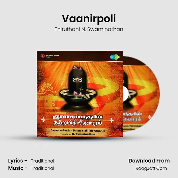 Vaanirpoli Song mp3 | Thiruthani N. Swaminathan