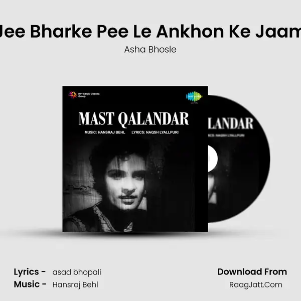 Jee Bharke Pee Le Ankhon Ke Jaam Song mp3 | Asha Bhosle