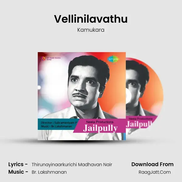 Vellinilavathu mp3 song