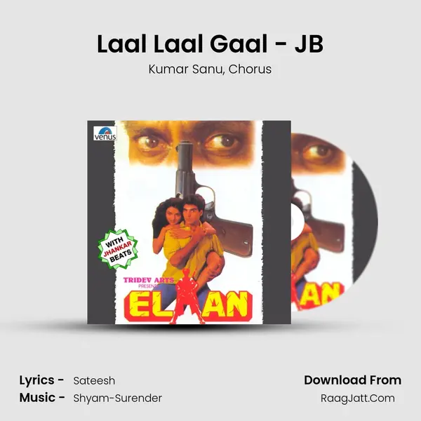 Laal Laal Gaal - JB mp3 song