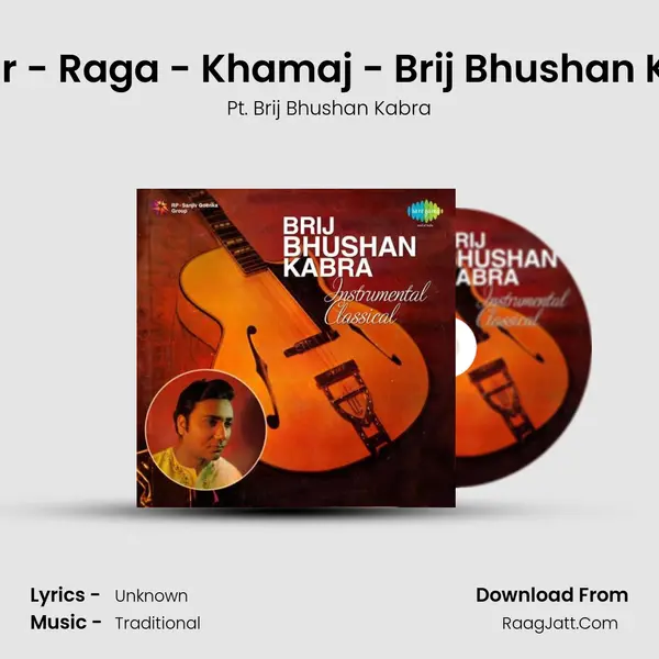 Guitar - Raga - Khamaj - Brij Bhushan Kabra mp3 song