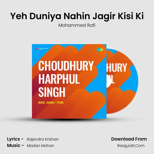 Yeh Duniya Nahin Jagir Kisi Ki Song mp3 | Mohammed Rafi