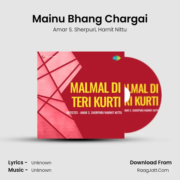 Mainu Bhang Chargai Song mp3 | Amar S. Sherpuri