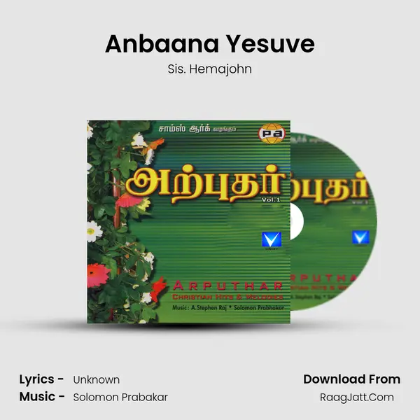 Anbaana Yesuve Song mp3 | Sis. Hemajohn