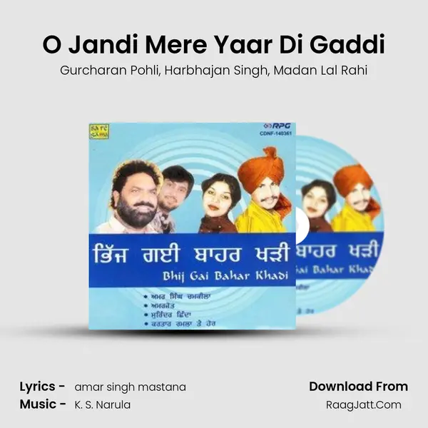 O Jandi Mere Yaar Di Gaddi Song mp3 | Gurcharan Pohli