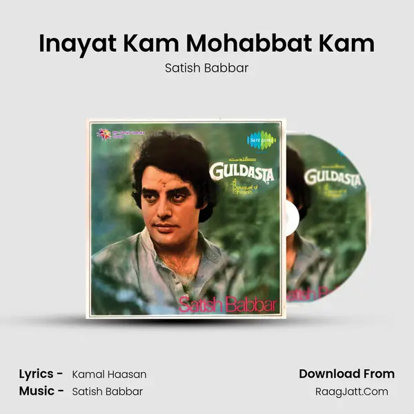 Inayat Kam Mohabbat Kam Song mp3 | Satish Babbar