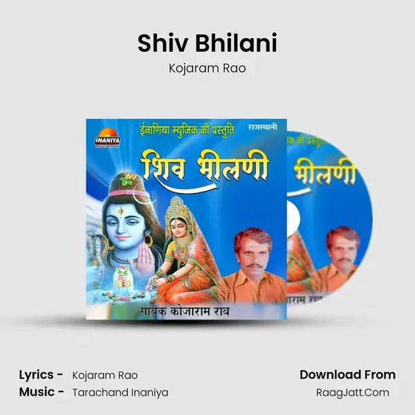 Shiv Bhilani - Kojaram Rao